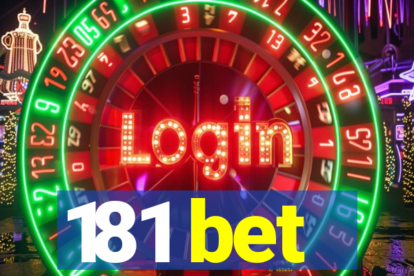 181 bet